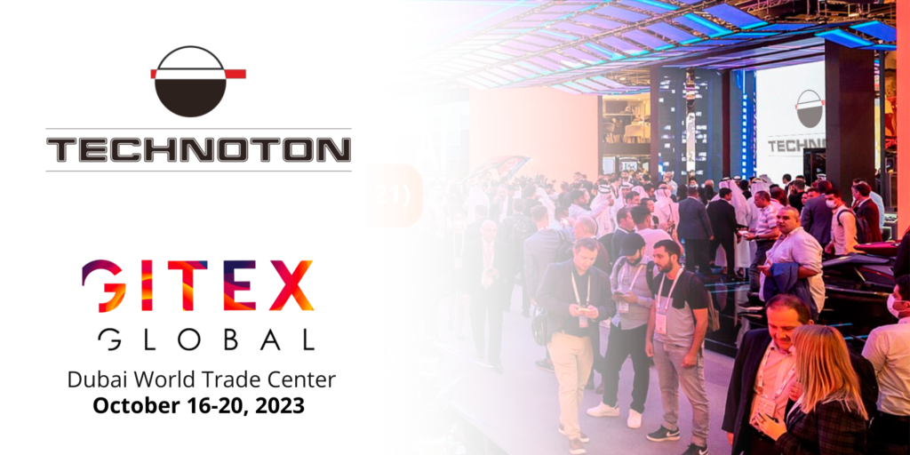 Technoton took part in Gitex 2023 exhibition last week 🥳